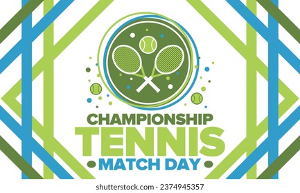 Tennis Championship Match Day. Tennis racket and tennis ball. Tournament play-off and final. Sport game, professional competition. Play for win. Tennis match score. Fitness and recreation. Vector