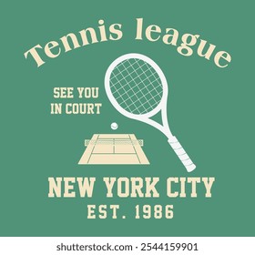 Tennis club vector t-shirt design. Racket tournament. Tennis college league. College font. new York city tennis league graphic print design