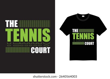 THE TENNIS COURT T SHIRT DESIGN VECTOR STOCK