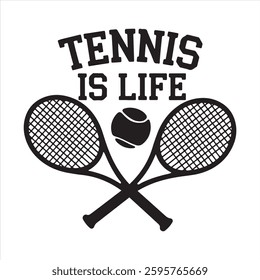 Tennis is life t-shirt design
