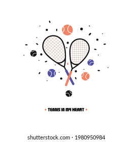 Tennis in my heart flat illustration. Sports equipment drawing with typography. Tennis facilities and handwritten positive phrase inscription isolated on white background