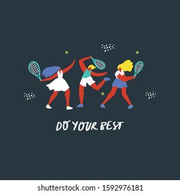 Tennis players training together flat vector illustration. Women with racquet hitting ball. Sportswomen characters on blue background. Do your best lettering. Physical activity, exercising