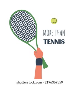 Tennis racket flat design and quote inscription isolated doodle illustration with typography. More than tennis, hand drawn vector 
