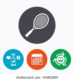 Tennis racket sign icon. Sport symbol. Mobile payments, calendar and wifi icons. Bus shuttle.