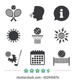 Tennis rackets with ball. Basketball basket. Volleyball net with ball. Golf fireball sign. Sport icons. Information, go to web and calendar icons. Sun and loud speak symbol. Vector
