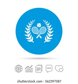 Tennis rackets with ball sign icon. Sport laurel wreath symbol. Winner award. Copy files, chat speech bubble and chart web icons. Vector