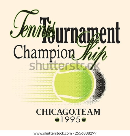 tennis Tournament Graphic design. sports vector. sweatshirt tennis print. Chicago team. sports wear print. print design. typography text. text print design. fashion design. apparel clothing. girls.