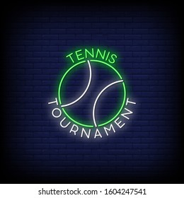 "Tennis Tournament" Neon Signs Style Text Vector