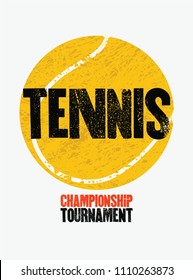 Tennis typographical vintage grunge style poster. Retro vector illustration.