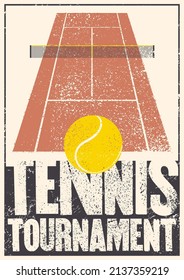 Tennis typographical vintage grunge style poster. Retro vector illustration.