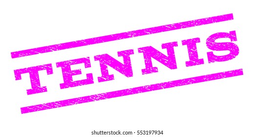 Tennis watermark stamp. Text caption between parallel lines with grunge design style. Rubber seal stamp with unclean texture. Vector magenta color ink imprint on a white background.