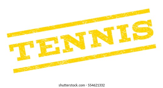 Tennis watermark stamp. Text tag between parallel lines with grunge design style. Rubber seal stamp with scratched texture. Vector yellow color ink imprint on a white background.