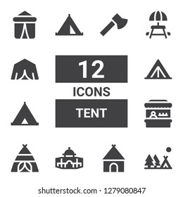 tent icon set. Collection of 12 filled tent icons included Camping, Hut, Dome, Tent, Fairground, Picnic table, Ax