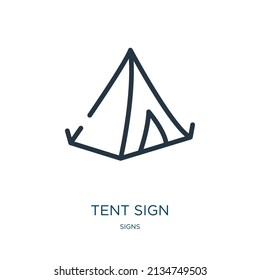 tent sign thin line icon. tent, mountain linear icons from signs concept isolated outline sign. Vector illustration symbol element for web design and apps.