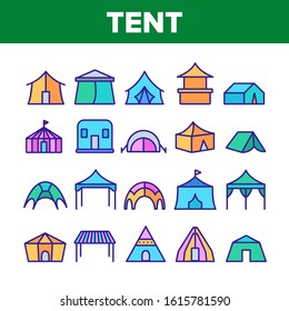 Tent Travel And Circus Collection Icons Set Vector Thin Line. Touristic Camp Tent And Festival Carnival, Marquee And Shelter Concept Linear Pictograms. Color Contour Illustrations