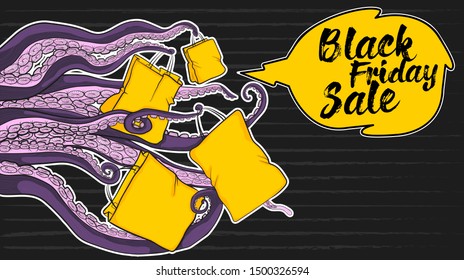 Tentacles an Octopus holding sale bags with speech bubble with text Black Friday Sale on dark background with grunge stripes. Hand draw colorful vector illustration in cartoons style of kraken or sqid