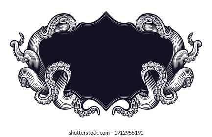Tentacles of an octopus label frame design. Hand drawn vector illustration in engraving technique isolated on white.  
