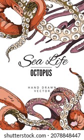 Tentacles of an octopus sea life poster. Cuttlefish and squid tentacles with suckers realistic ink drawing. Vertical sketch vector illustration.
