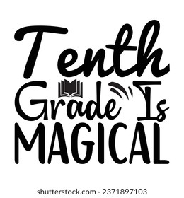 Tenth Grade is Magical School design
