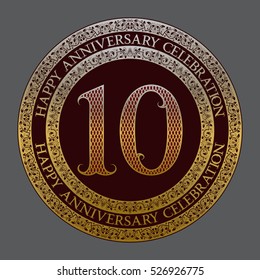 Tenth happy anniversary celebration logo symbol. Golden maroon medal emblem in vintage style.