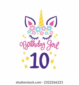 Tenth Unicorn Birthday Svg, 10th unicorn, Unicorn Face Svg, Unicorn, Birthday Girl svg, Birthday Shirt, Gift for Birthday svg,  Cut files Cricut svg
