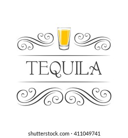 Tequila. 