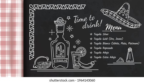 Tequila bar menu. Varieties of tequila. Time to drink. Label for bar, cafe restaurant in Mexican style with a picture of a bottle of tequila, lemon, salt and red hot pepper. Vector illustration