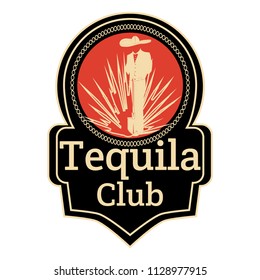 Tequila club badge emblem template. Vector design element for tequila lovers community.