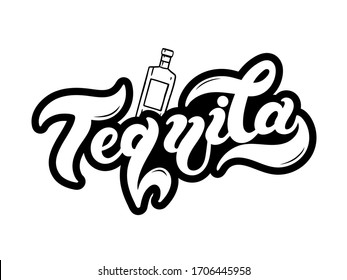 Tequila. Hand drawn lettering. Vector illustration. Best for restaurant or bar design