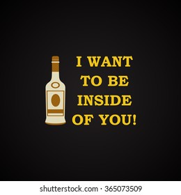 Tequila - inside of you - funny inscription template