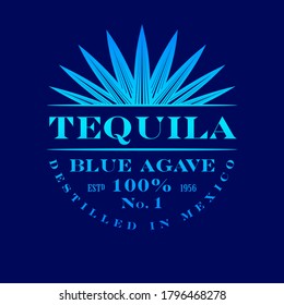 Tequila label. Blue Agave Tequila logo or emblem. Blue classic letters and agave plant on dark-blue background.