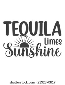 Tequila lime and sunshine | Cinco de Mayo quote