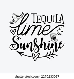 Tequila Lime And Sunshine funny t-shirt design