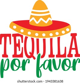 Tequila por favor | Cinco de Mayo quote