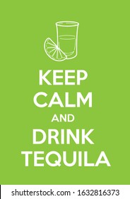 Tequila poster or print for clothes. Quote keep calm and drink tequila.