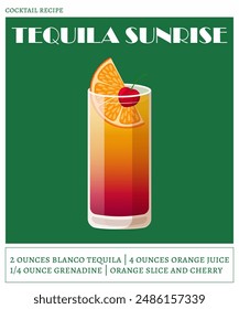 Tequila sunrise cocktail on the green background. Vector illustration of summer refreshing drink. Alcoholic cocktail recipe poster