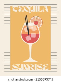 Tequila sunrise. Retro posters with alcohol cocktails. 90s 80s 70s groovy posters. Modern trendy print. Drink with fruit and ice. Flat cocktails with decorative elements. Vector illustration