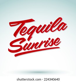 Tequila sunrise vector sign - lettering - mexican drink icon, emblem 