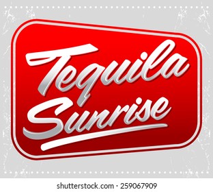 Tequila sunrise vector sign - lettering - mexican drink icon, emblem 