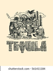 Tequila Typography Design For T-shirt Print With Crazy Persons, Bikers, Skulls and Cactus. Vector illustration.