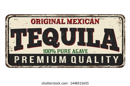 Tequila vintage rusty metal sign on a white background, vector illustration