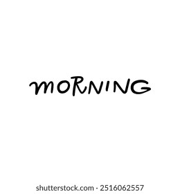 The term morning is displayed in black letters on a white background, creating a clear and striking visual contrast that grabs attention