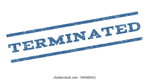 Terminated watermark stamp. Text caption between parallel lines with grunge design style. Rubber seal stamp with unclean texture. Vector cobalt blue color ink imprint on a white background.