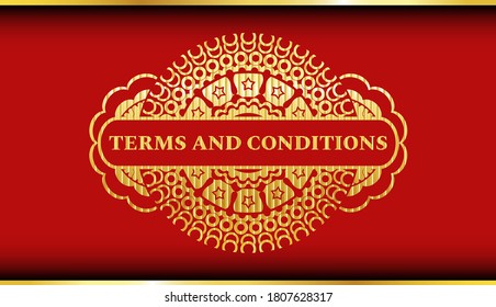 Terms And Conditions text inside Red and Gold realistic badge. Traditional classic background. Artistic illustration. 