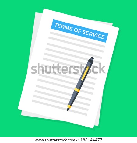 Terms of service. Document and pen. Top view. Terms of use, terms and conditions concepts. Modern flat design. Vector illustration