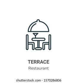 Terrace outline vector icon. Thin line black terrace icon, flat vector simple element illustration from editable restaurant concept isolated on white background