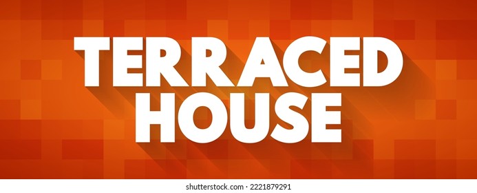 Terraced House is a form of medium-density housing, text concept for presentations and reports
