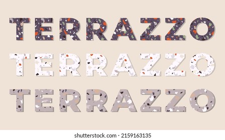 Terrazzo style phrases. Vector typography with classic Italian texture. Venetian style letters with natural stone, granite, quartz. Trendy design for web design, print, posters, cards, marketing.
