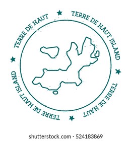 Terre-de-Haut Island vector map. Retro vintage insignia with island map. Distressed travel stamp with Terre-de-Haut Island text wrapped around a circle and stars.