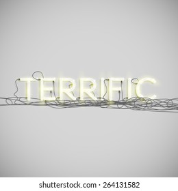 "Terrific" made by neon type, vector